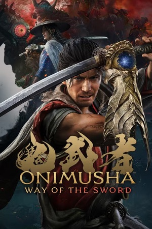 Onimusha: Way of the Sword poster / Illustration with title text "Onimusha: Way of the Sword". A samurai holds a sword in the foreground. In the background are a woman and monsters surrounded by red mist. / Image credit: Capcom