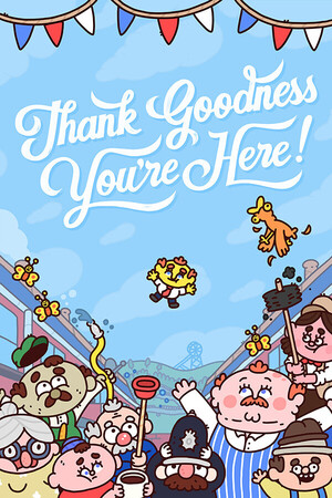 Thank Goodness You're Here! library capsule (Steam) / Sorry, we don't have accessible text for this image :(